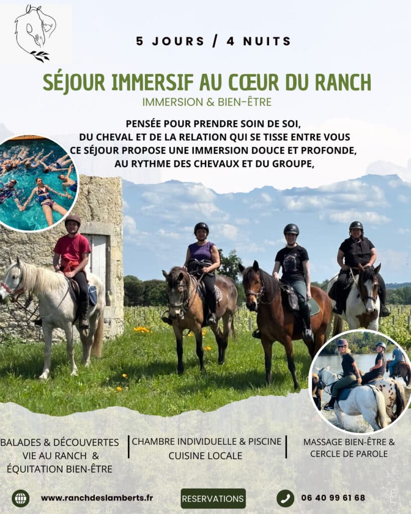 Séjour immersif 5J/4N Ranch des Lamberts. Quatre cavaliers, équitation bien-être, balades, piscine et massage. Réservez vite.
